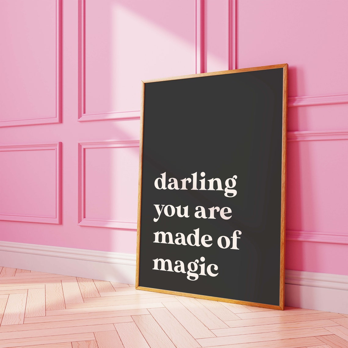 Darling You Are Made Of Magic Black Quote Typography Wall Poster - Image 6