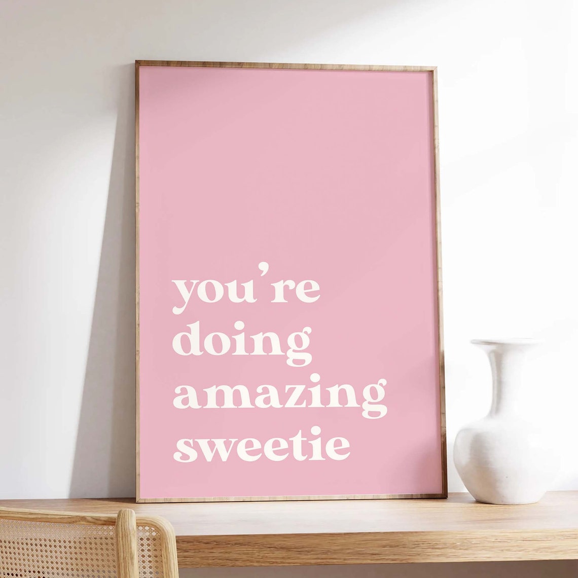 You Are Doing Amazing Sweetie Pink Affirmation Trendy Quote Poster - Image 4