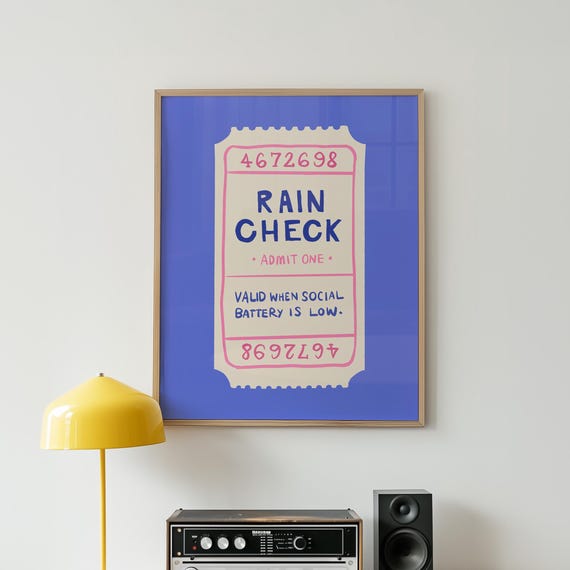 Quirky Introvert Print Social Anxiety Room Decor Relatable Poster Self Love Wall Art Wellness Quote Funny Gift Rain Check