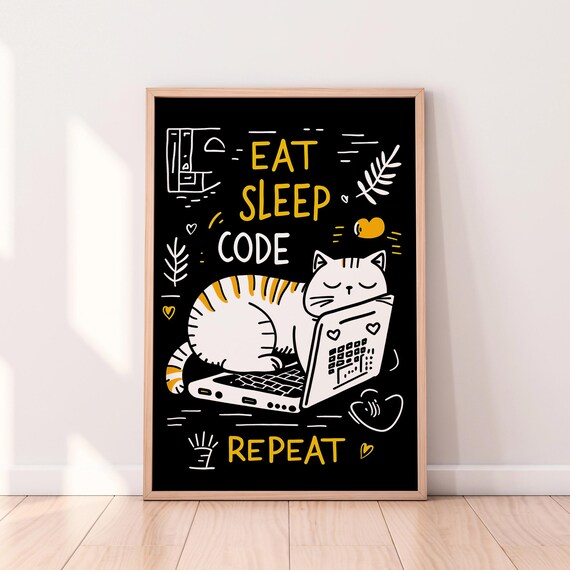 Eat Sleep Code Repeat Funny Cat On Laptop Programmer Quote Print