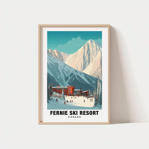 Fernie Ski Resort Print Canada Poster Views Mountains Charm Beauty Adventure Art