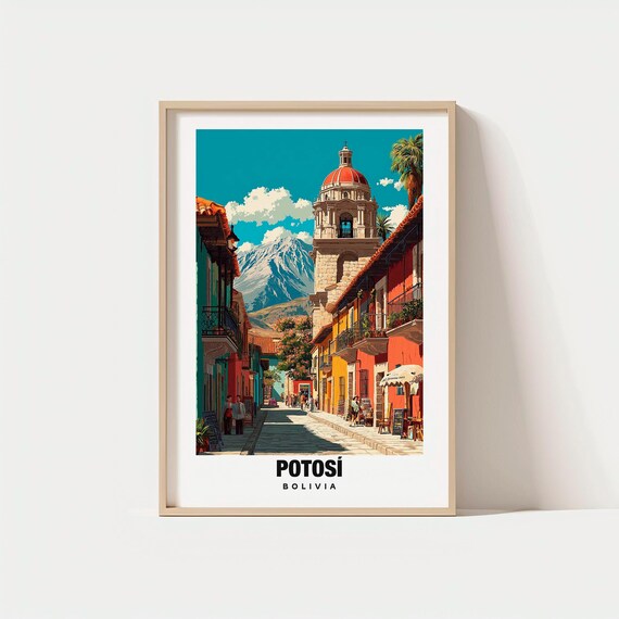 Potosi Print Bolivia Poster Views Art Charm City Beauty Scenic Landscape Cultural Heritage Travel