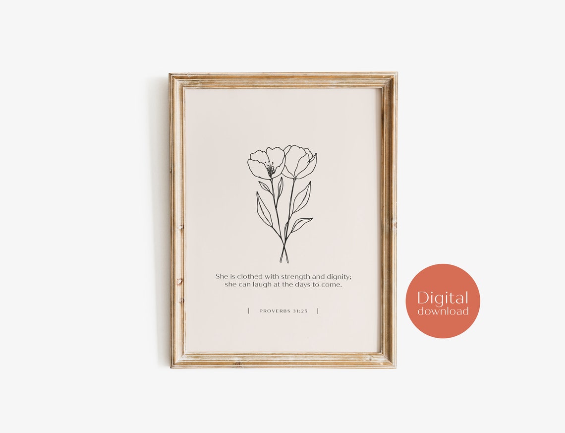 Proverbs 31 25 She Is Clothed With Strength Dignity Floral Poster - Image 4