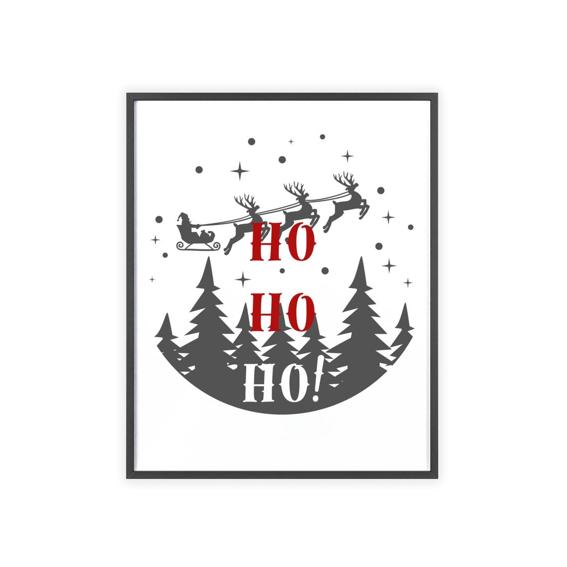 Ho Ho Ho Santa Sleigh Silhouette Pine Forest Starry Night Poster