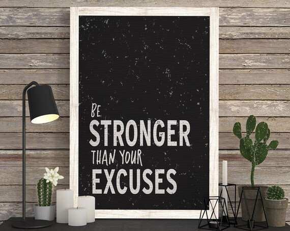 Be Stronger Than Your Excuses Bold Grunge Motivational Fitness Poster