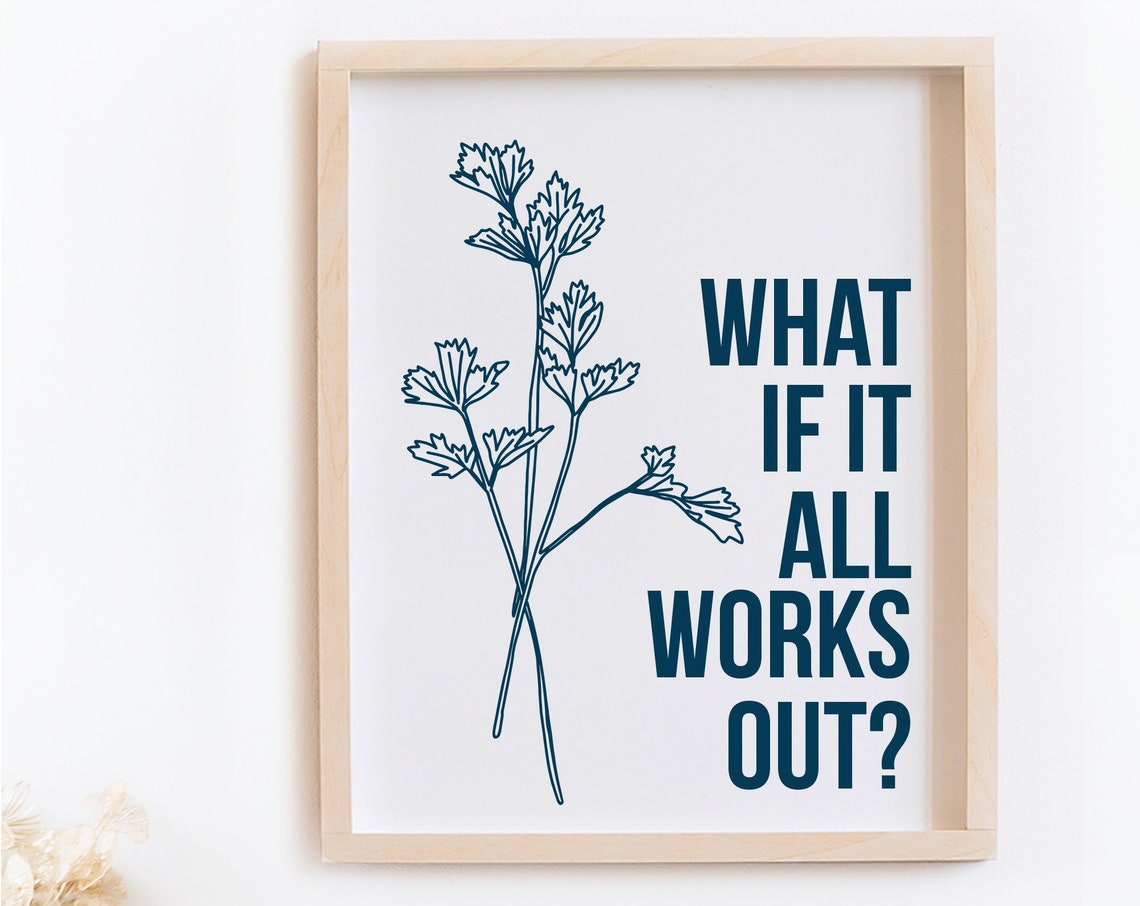 What If It All Works Out Minimal Botanical Positive Affirmation Poster - Image 3