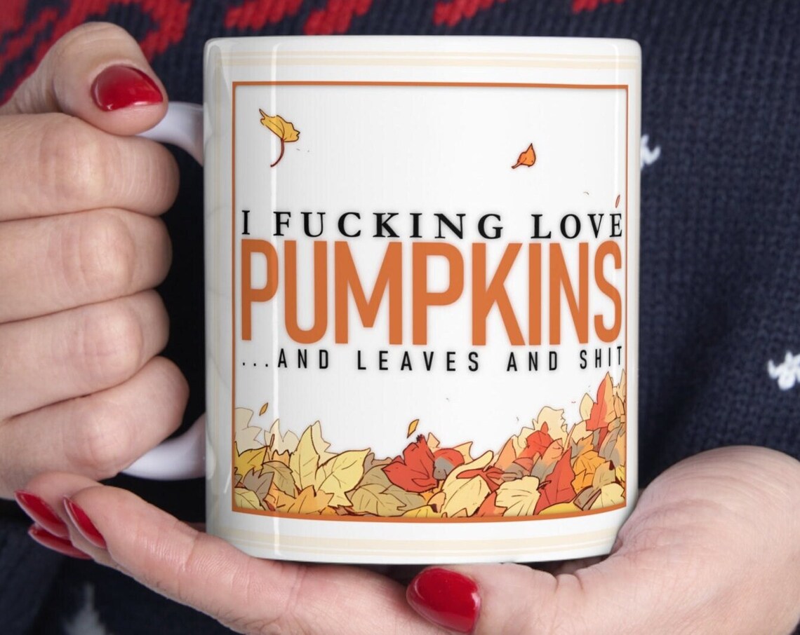 I Fcking Love Pumpkins Funny Mug