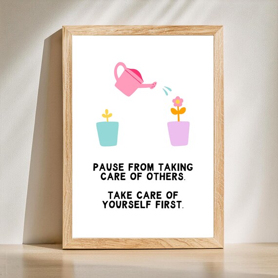 Take Care of Yourself First Self Care Quote Poster with Flower Watering Art