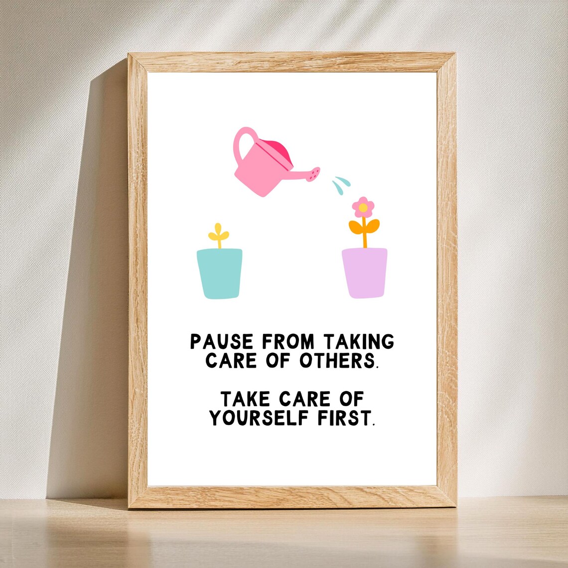 Take Care of Yourself First Self Care Quote Poster with Flower Watering Art