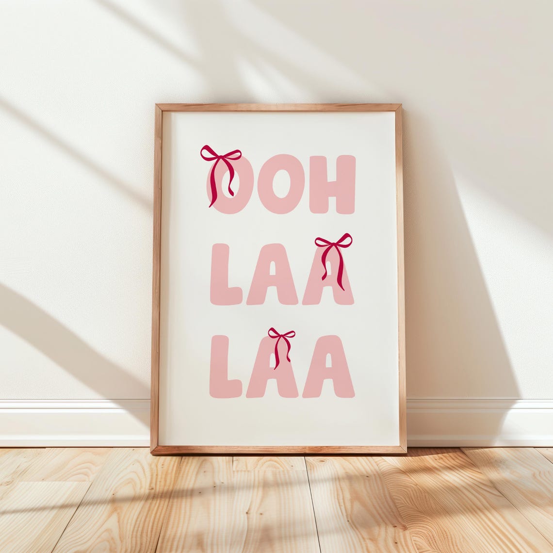 Ooh Laa Laa Pink Bow Trendy Girly Quote Typography Bedroom Wall Art