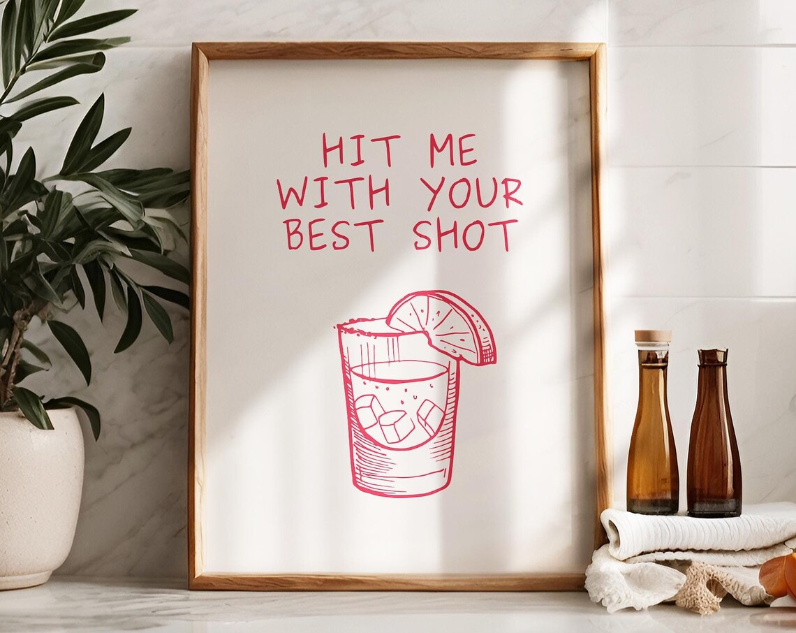 Hit Me With Your Best Shot Red Cocktail Glass Bar Cart Poster - Image 4