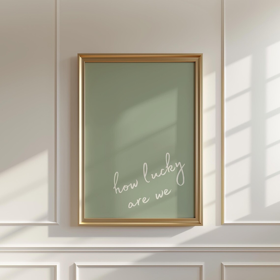 How Lucky Are We Art Print, Sage Green Wall Art