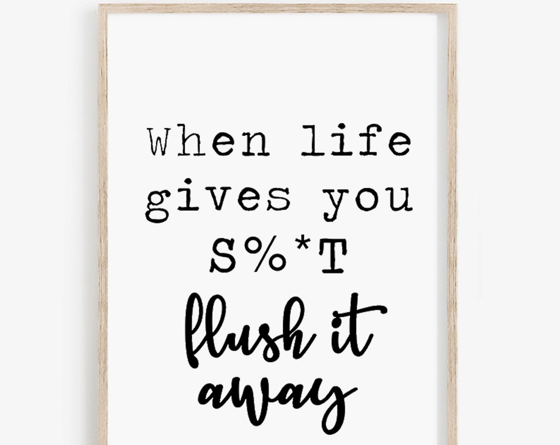 Flush It Away Sarcastic Typewriter Funny Bathroom Quote Poster