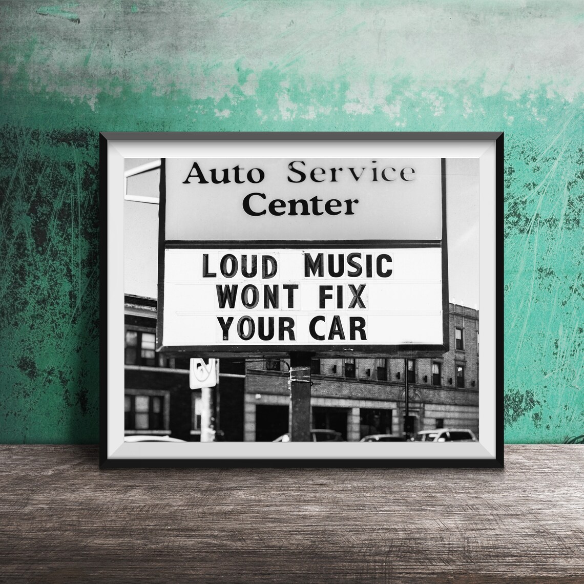 Loud Music Wont Fix Your Car Funny Auto Shop Sign Photo Poster - Image 2