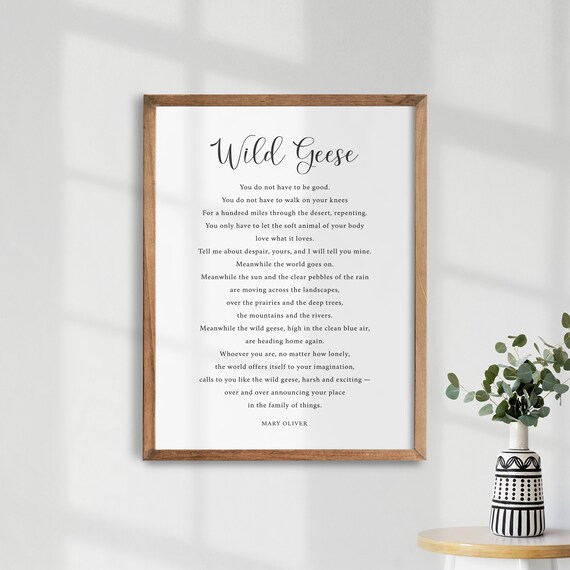 Wild Geese Poem By Mary Oliver Inspirational Typography Poster