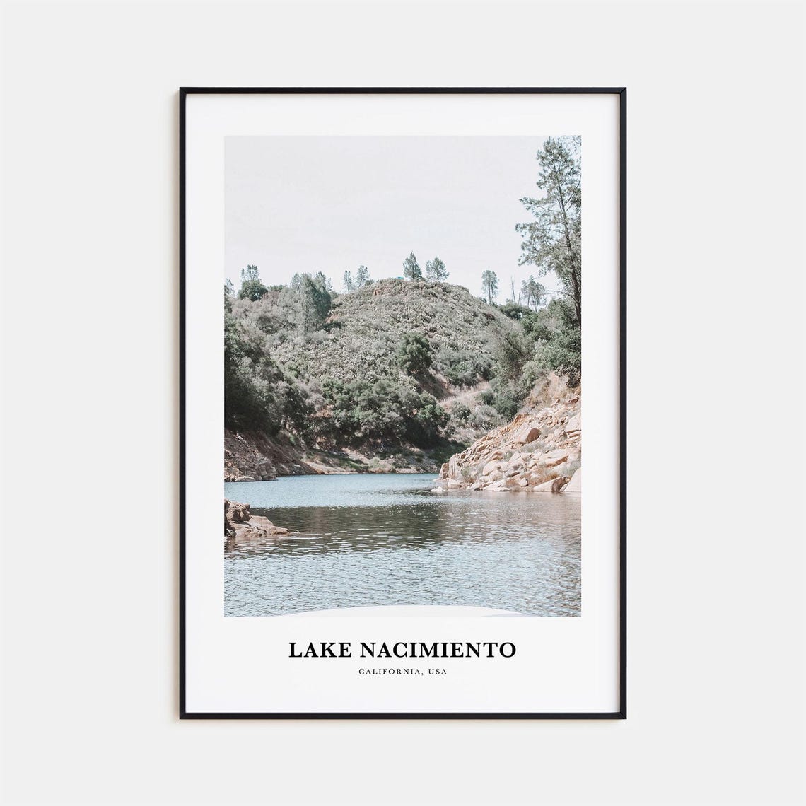 Lake Nacimiento Print Lake Nacimiento Photo Poster Lake Nacimiento Travel Wall Art Lake Nacimiento Map Lake Nacimiento California Usa