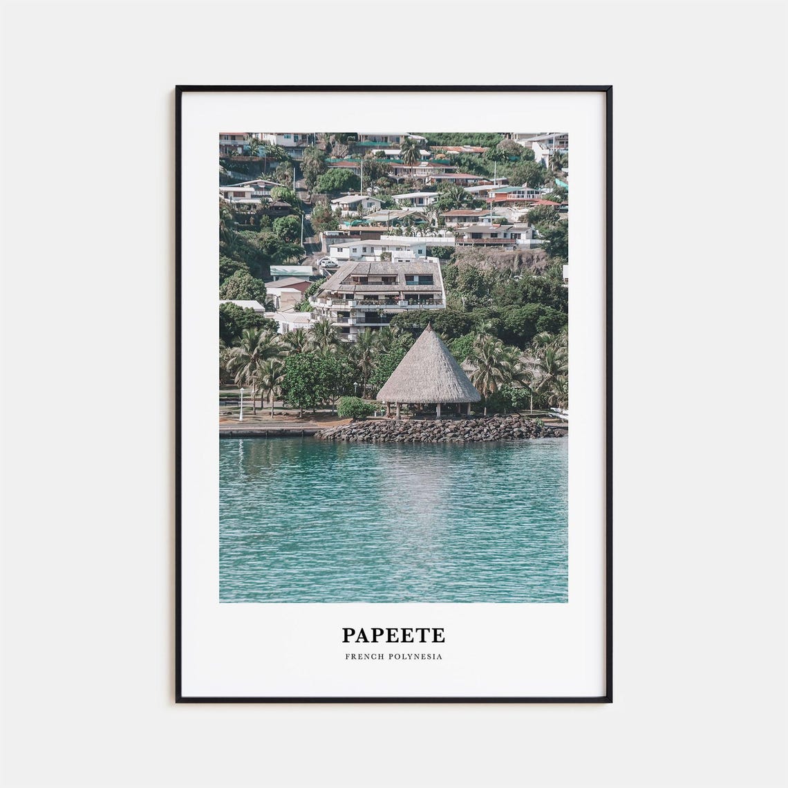 Papeete Print Papeete Photo Poster Papeete Travel Wall Art Papeete Map Print Papeete Photography Papeete Wall Dcor French Polynesia