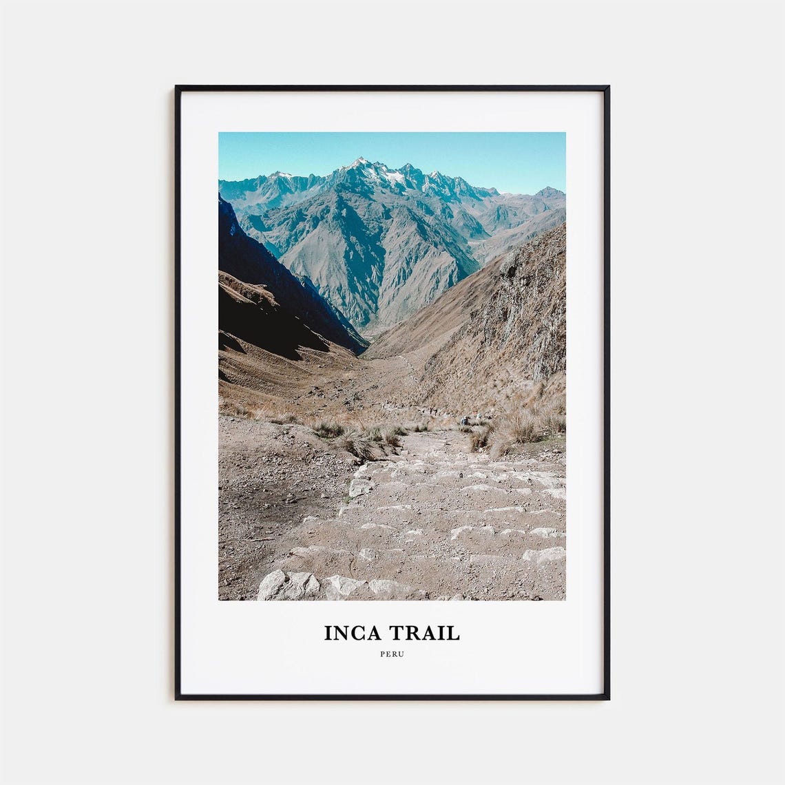 Inca Trail Peru Andes Mountain Valley Trek Hiking Adventure Travel Poster
