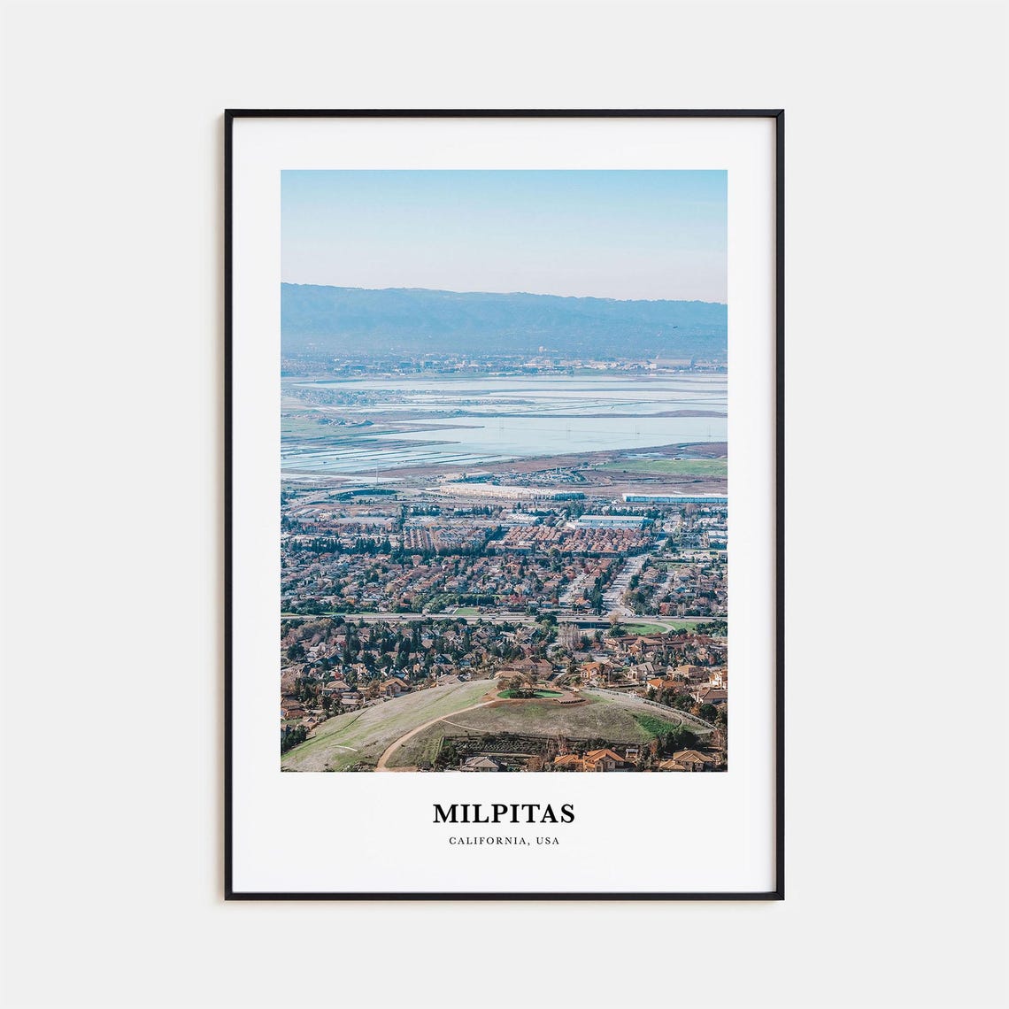 Milpitas California Bay Area Aerial Suburbs Hills View Poster