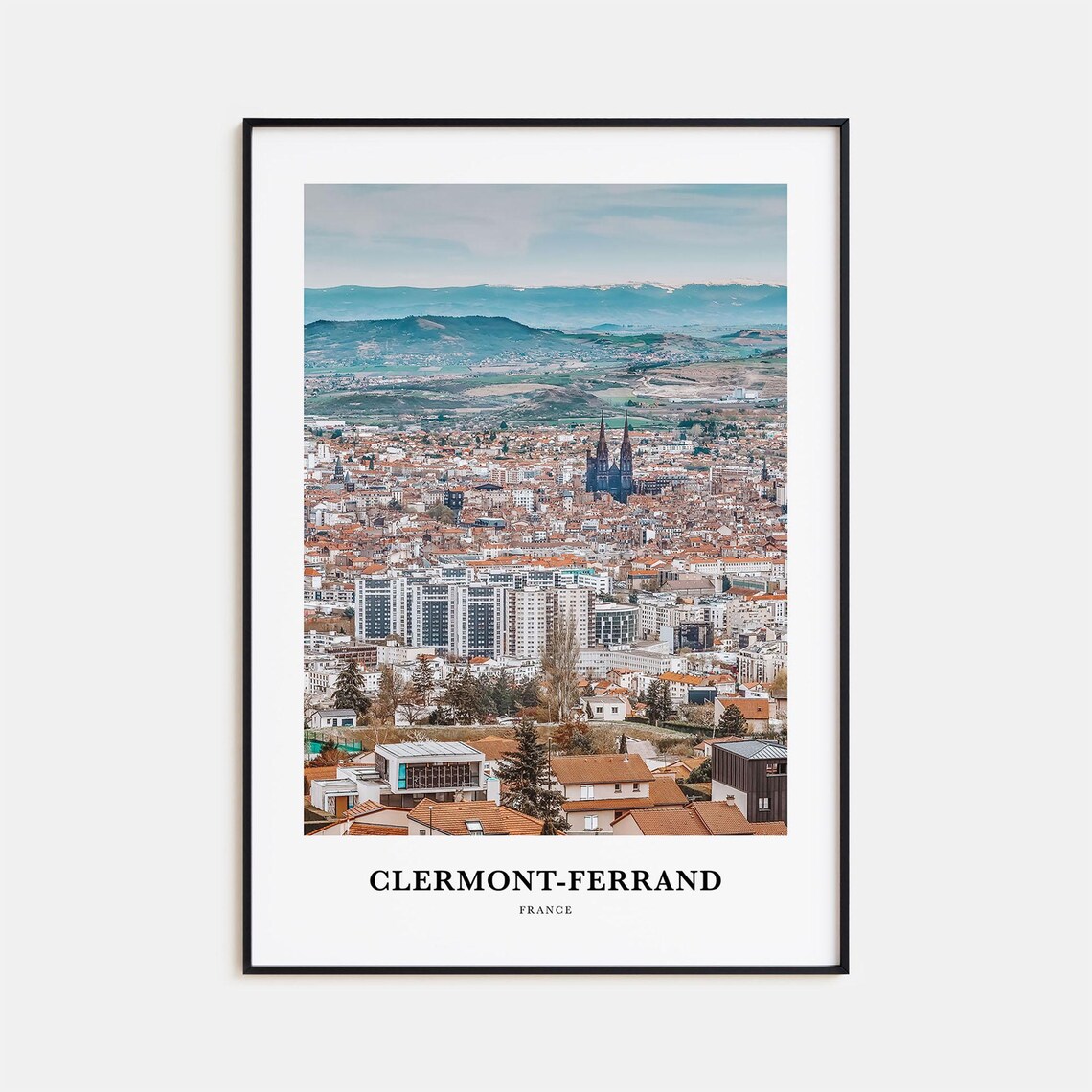 Clermont Ferrand France Cityscape Cathedral Mountains Photo Poster