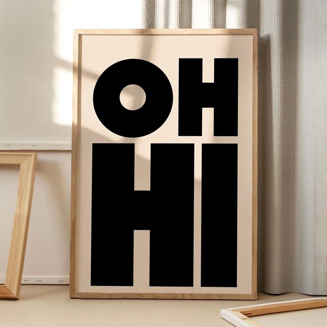 Oh Hi Quote Art Poster, Retro Typography Decor