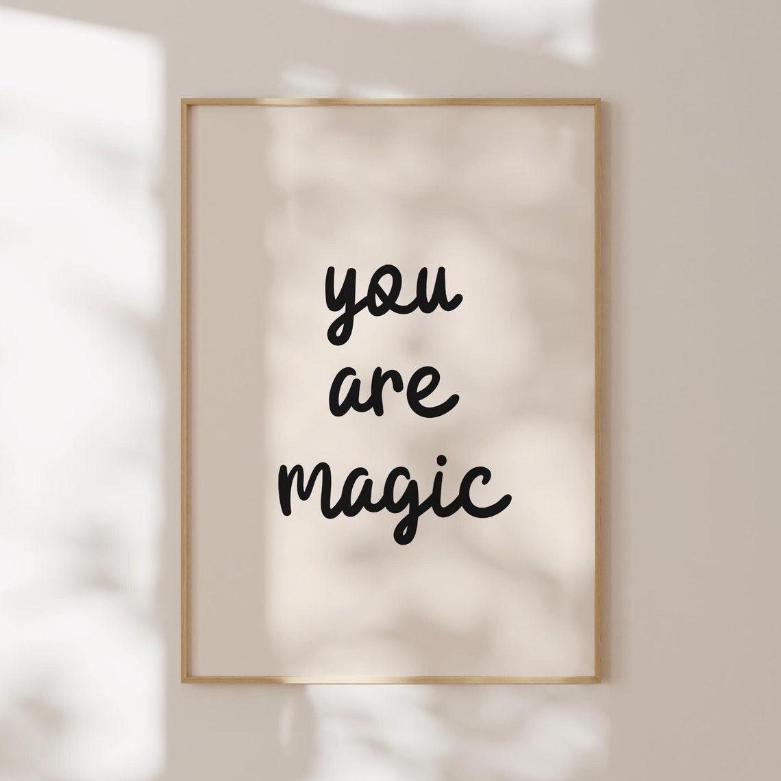 You Are Magic Handwritten Script Affirmation Quote Nursery Poster